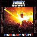 Trust - Live! Paris by Night