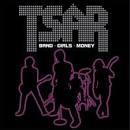 Tsar - Band-Girls-Money