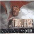 Turbulence - The Truth