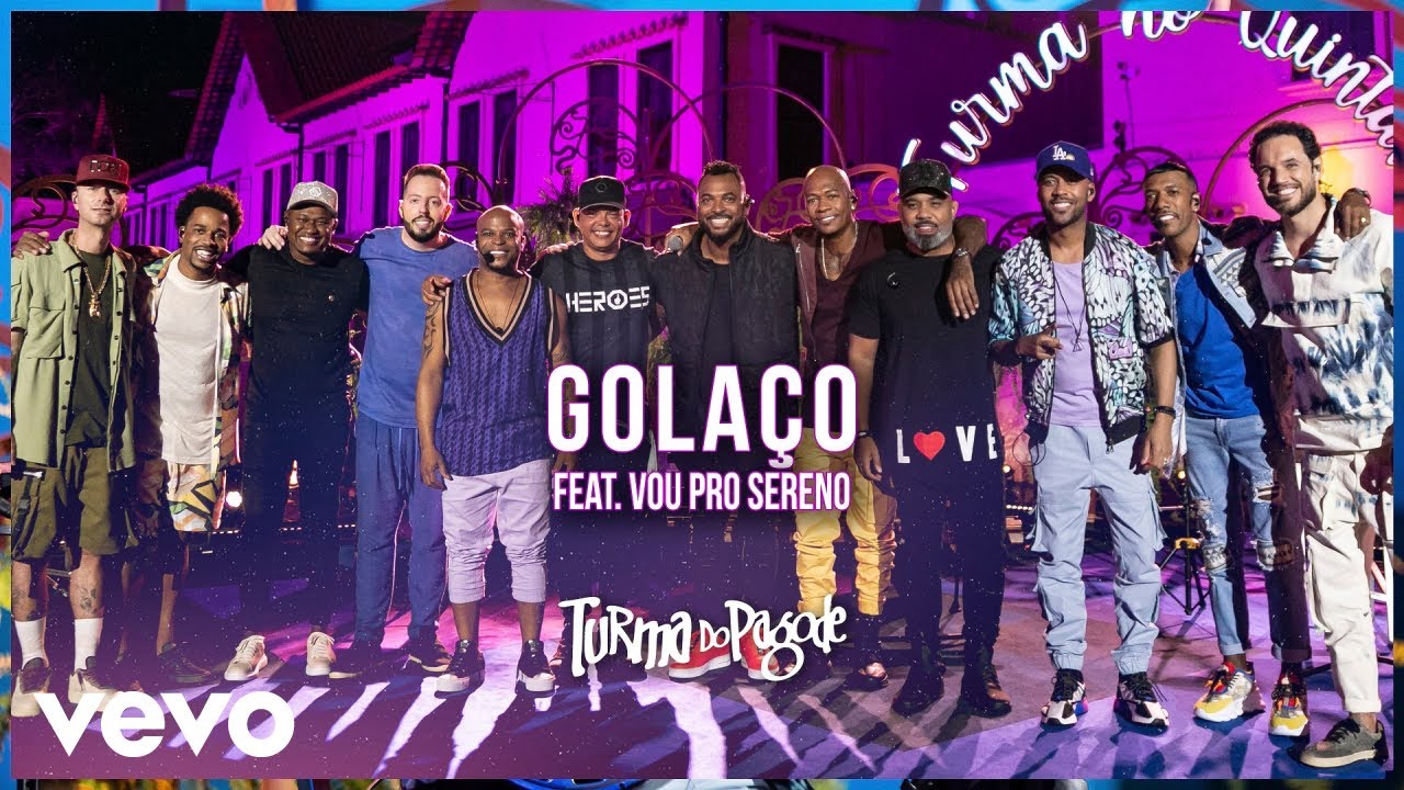 Turma Do Pagode and Vou Pro Sereno - Golaço