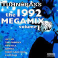 CLS - Turn Up the Bass: The 1992 Megamix, Vol. 1