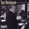 Tuts Washington - Live at Tipitina's '78