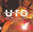 U F O - Too Hot To Handle: The Very Besy of UFO