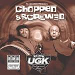 Kool Ace - Jive Records Presents: UGK Chopped and Screwed
