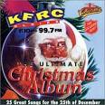 Alvin & the Chipmunks - Ultimate Christmas Album: KFRC 610 AM 99.7 FM