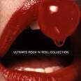 Ratt - Ultimate Rock 'N' Roll Collection [EMI]