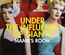 Under the Influence of Giants - Mama's Room