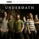 Underoath - The Ultimate Playlist