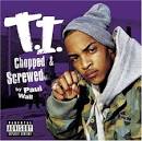 T.I. - Urban Legend [Chopped & Screwed]