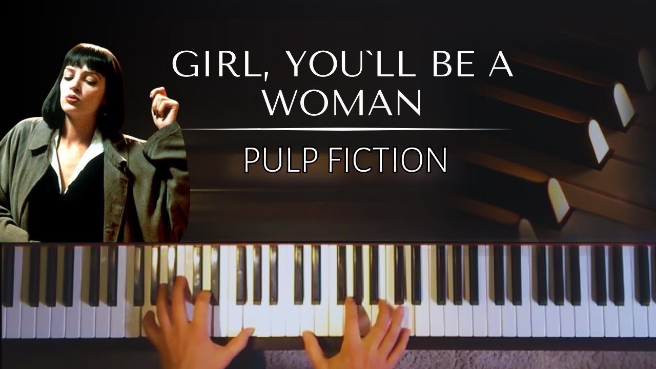 Girl, You'll Be a Woman Soon [From Pulp Fiction] - Girl, You'll Be a Woman Soon [From Pulp Fiction]