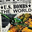 U.S. Bombs - The World