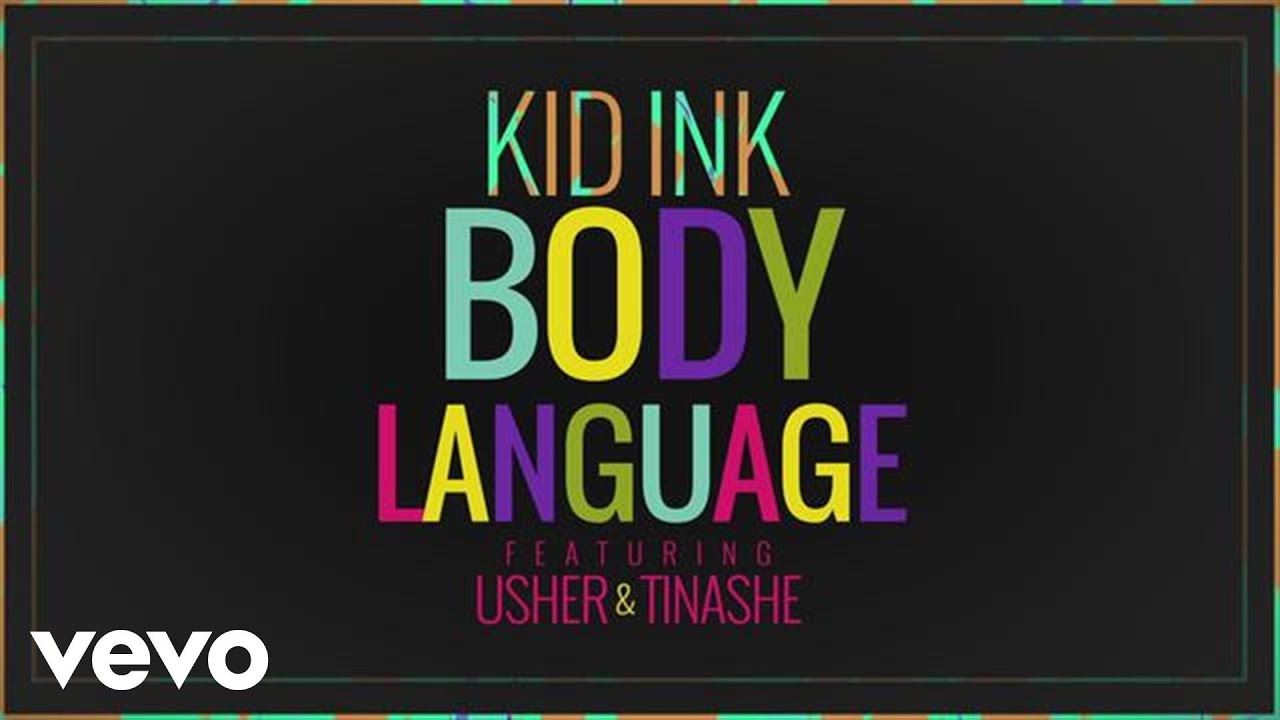 Usher, Tinashe and Kid Ink - Body Language