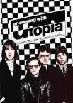 An Evening with Utopia