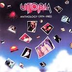 Utopia - Anthology (1974-1985)