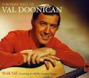 Walk Tall: the Very Best of Val Doonican