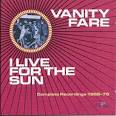 Vanity Fare - I Live for the Sun: Complete Recordings 1966-76