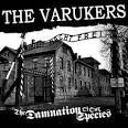 Varukers - The Damnation of Our Species