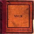 Vaux - There Must Be Some Way to Stop Them