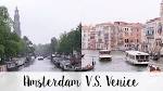 Venice - Amsterdam