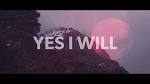 Vertical Church Band - Yes I Will