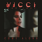 Vicci Martinez - Come Along