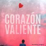 Victoria La Mala - Corazón Valiente