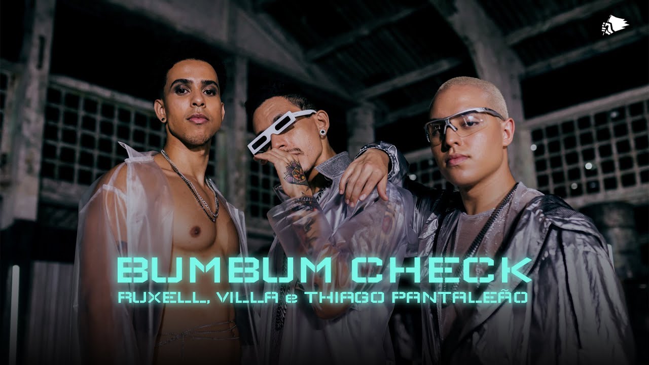 Villa and Thiago Pantaleão - BUMBUM CHECK