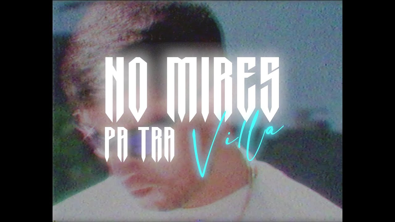 NO MIRES PA TRA