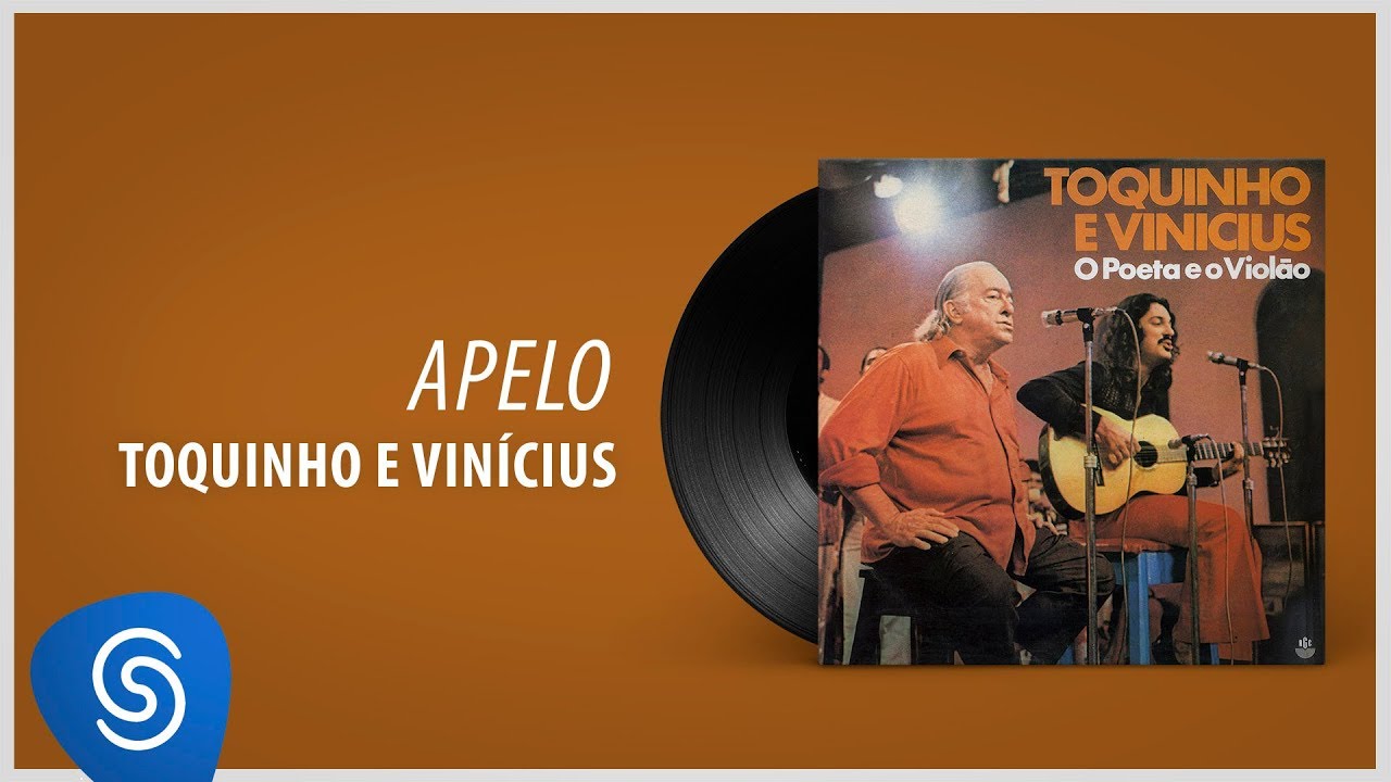 Vinicius and Toquinho - Apelo