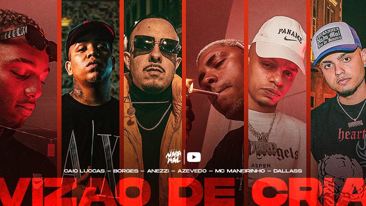 NADAMAL, Caio Luccas, Dallass, Anezzi, MC Maneirinho and Borges - Vizão de Cria