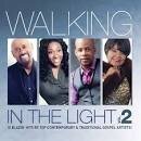 Dorinda Clark-Cole - Walking In The Light, Vol. 2