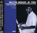 Walter Bishop, Jr. - Just in Time