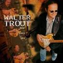 Walter Trout - Livin' Every Day