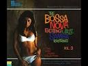 Wanda de Sah - The Bossa Nova: Exciting Jazz Samba Rhythms, Vol. 3