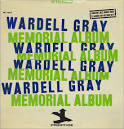 Wardell Gray - Wardell Gray Memorial Album