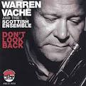Warren Vaché - Don't Look Back