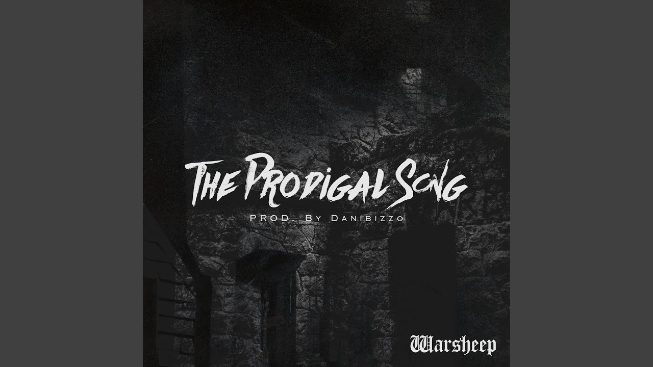 Warsheep - The Prodigal Song