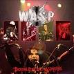 W.A.S.P. - Double Live Assassins [17 Tracks]