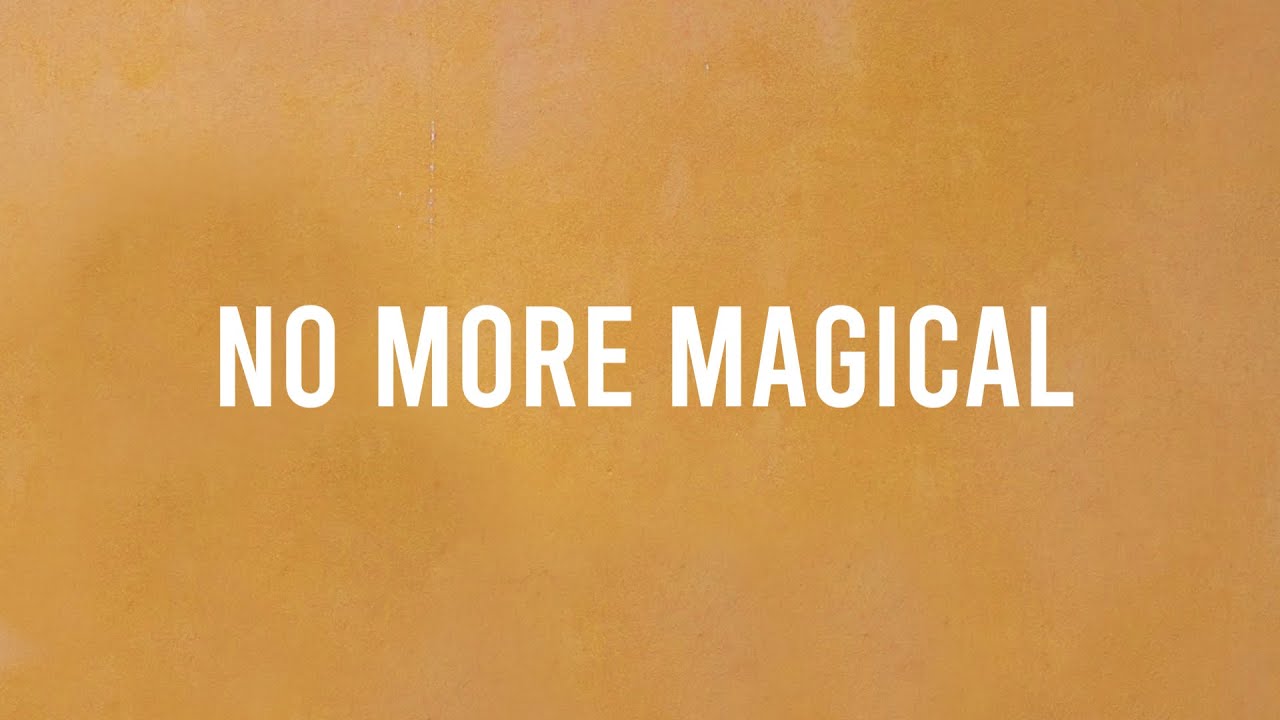 No More Magical - No More Magical