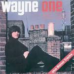 Wayne One [Bonus Tracks]