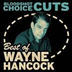 Wayne Hancock - Best of Wayne Hancock