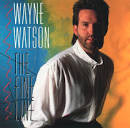 Wayne Watson - The Fine Line