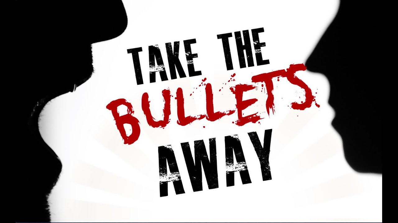 Take the Bullets Away - Take the Bullets Away