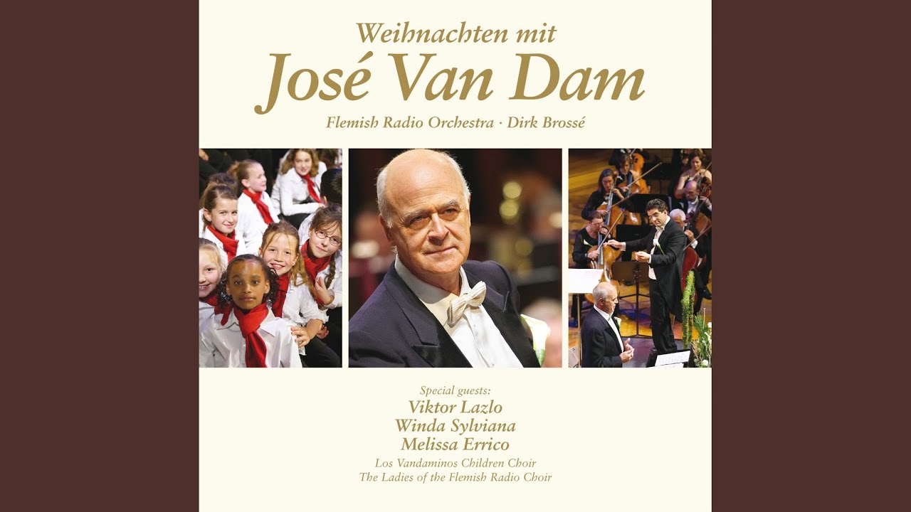 Weihnachtslieder, Dirk Brossé, José van Dam, Flemish Radio Orchestra and Los Vandaminos Children Choir - O Tannenbaum
