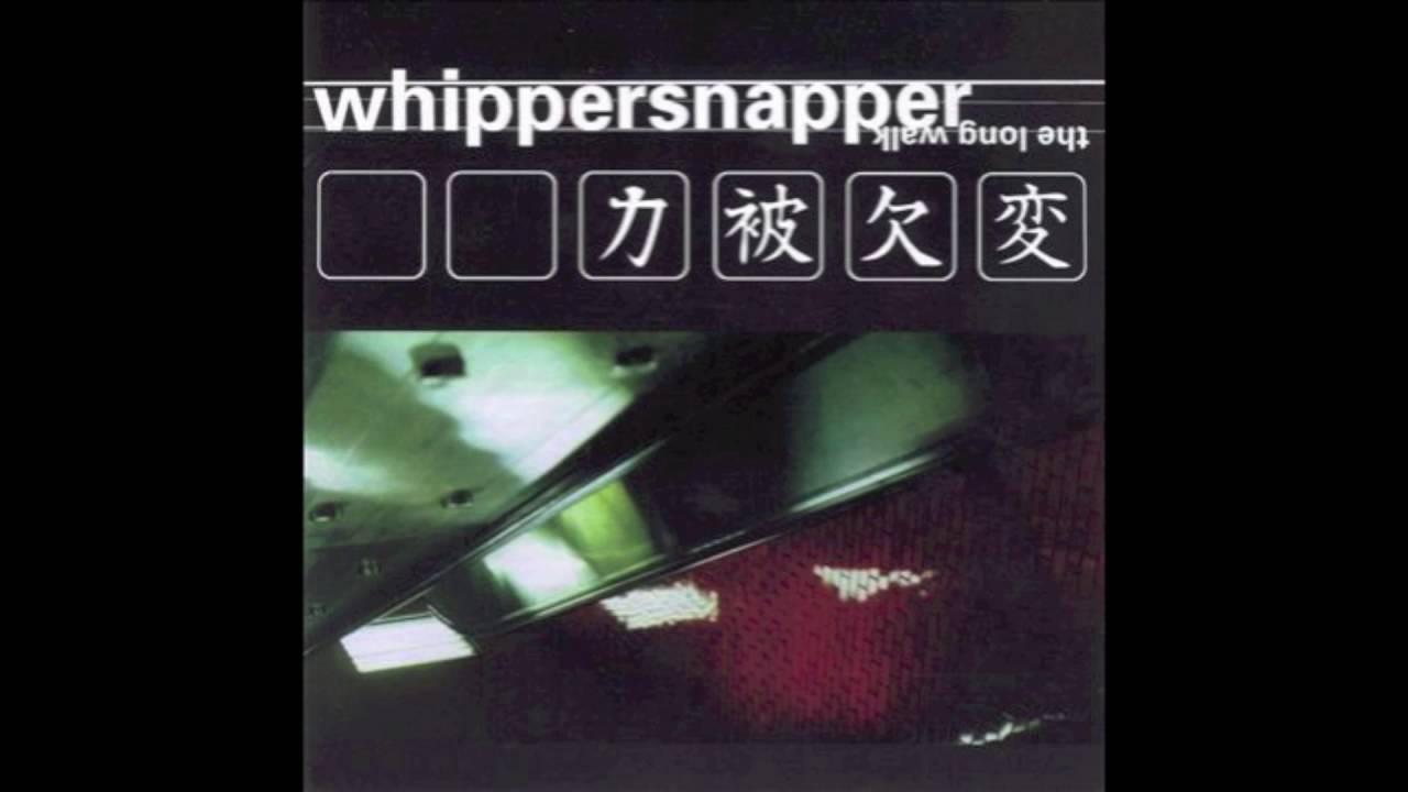 Whippersnapper - Steady the Walls