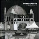 White Rabbits - Fortnightly