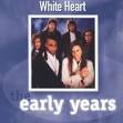 WhiteHeart - Early Years