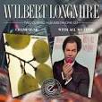 Wilbert Longmire - Champagne/With All My Love