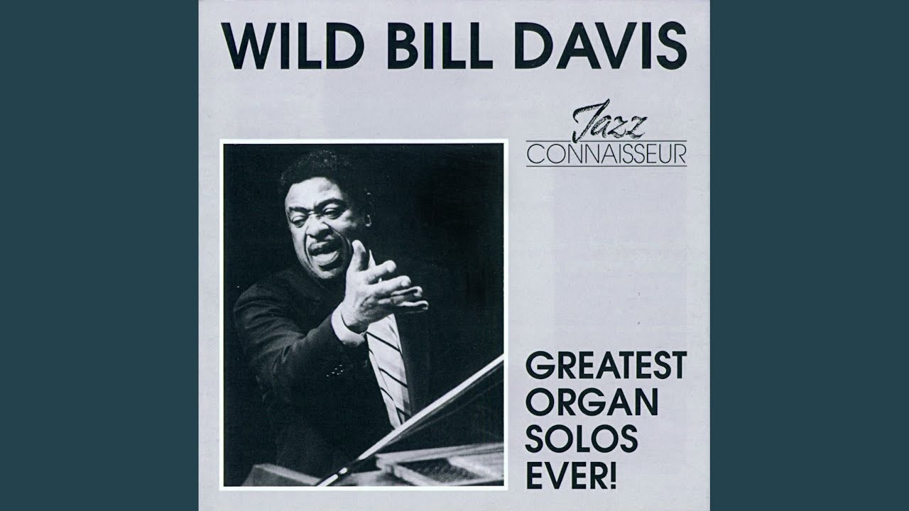 Wild Bill Davis and Clyde Lucas - Come Sunday