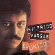 Wilfrido Vargas - El Unico